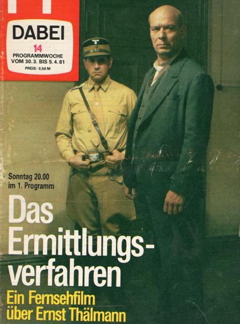 Foto: Bernd Nickel; “FF dabei”, Nr. 14/1981, Titel; vorn im Bild: Lutz Riemann als Ernst Thälmann
